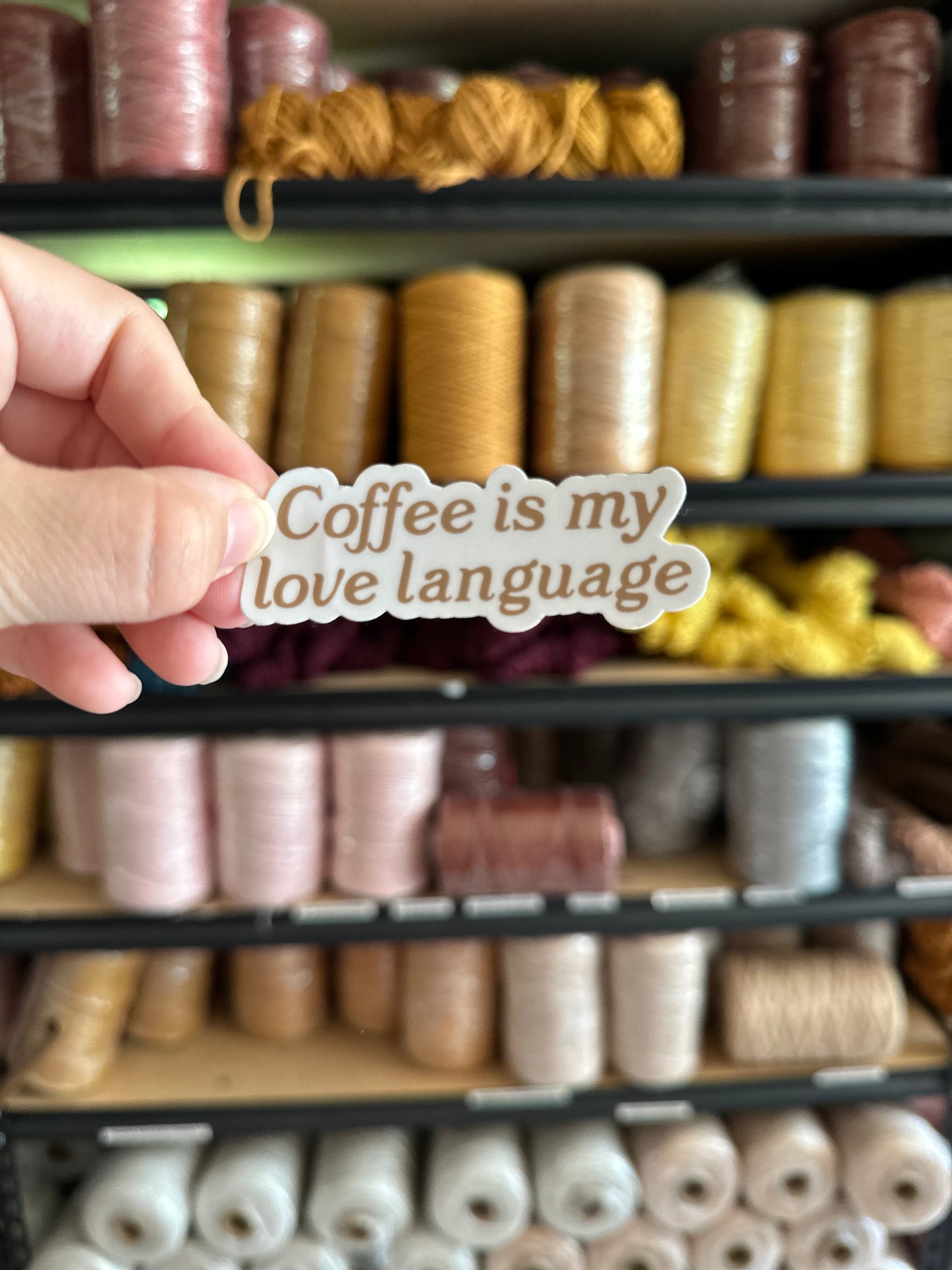 Coffee Is My Love Language Sticker